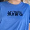Custom Tee Let Freedom Ring Graphic Tee