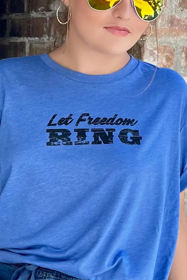Custom Tee Let Freedom Ring Graphic Tee 3 Custom Tee Let Freedom Ring Graphic Tee